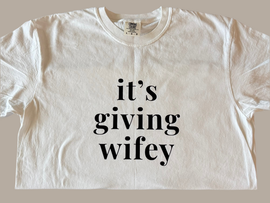 It's Giving Wifey T-Shirt